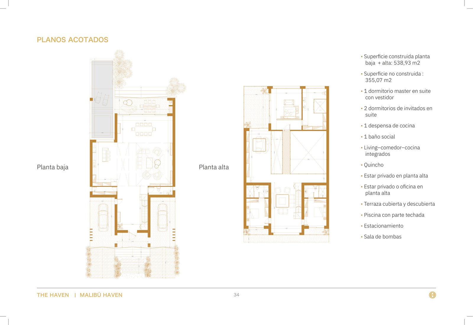 Malibú Haven Plattegrond